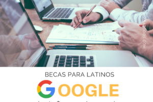 Becas para latinos de google