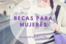 Becas para mujeres