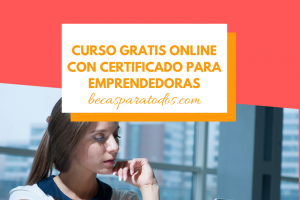 curso gratis online con certificado para mujeres