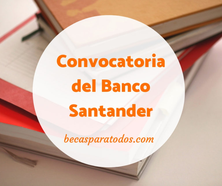 Becas Santander Erasmus, Para Universitarios En España