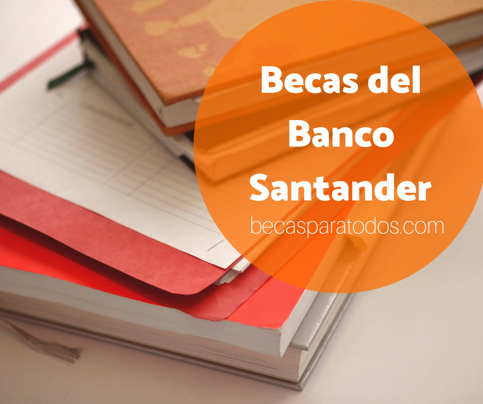 becas del banco Santander