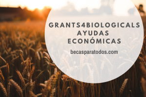 Grants4Biologicals ayudas económicas