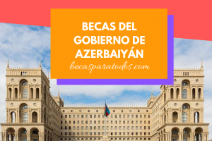 Becas Gobierno de Azerbaiyán