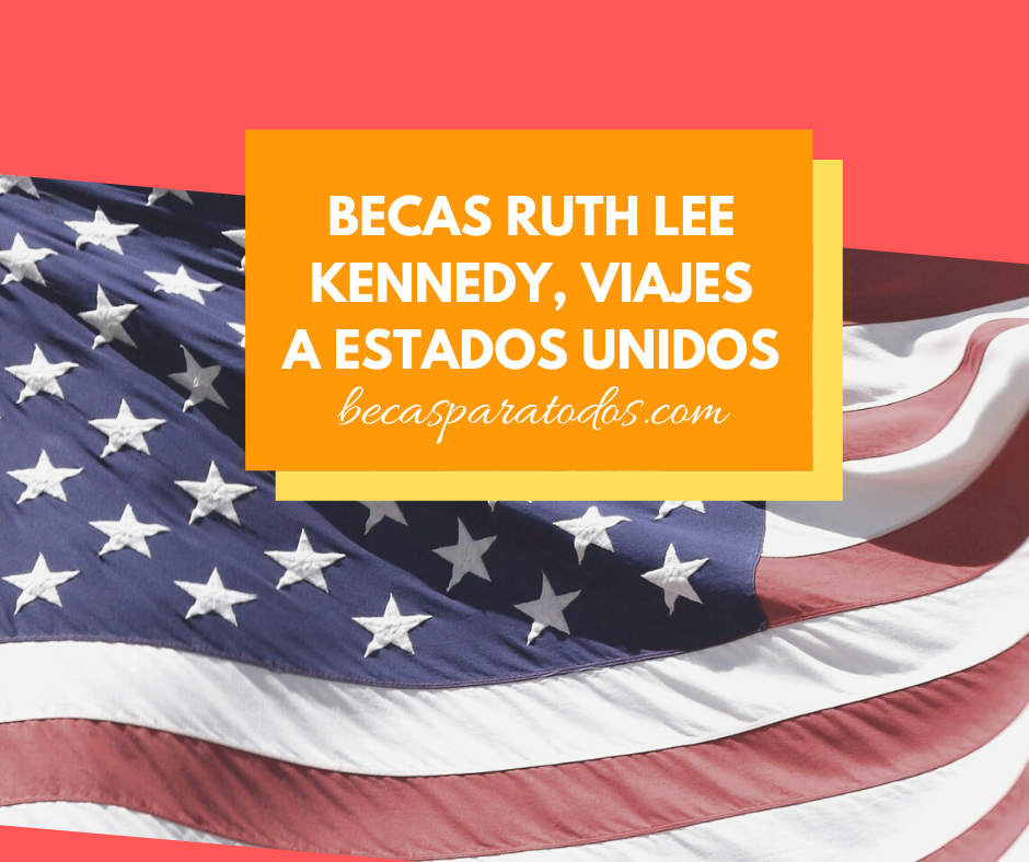 becas Ruth Lee Kennedy