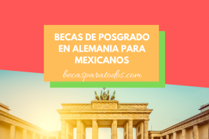 becas de posgrado en Alemania para mexicanos