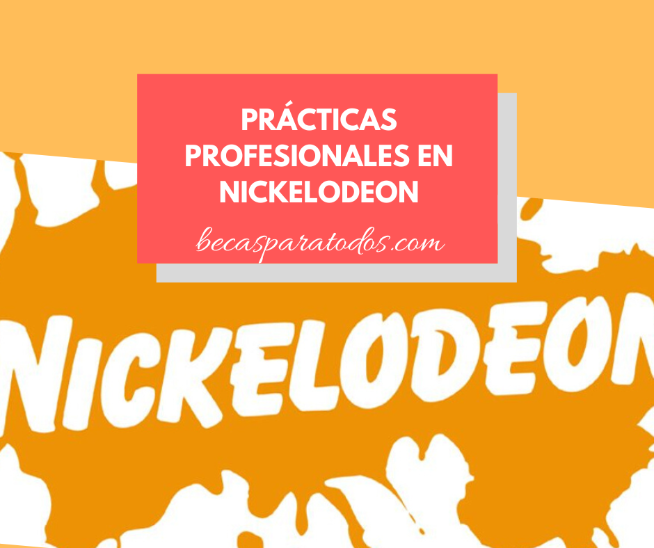 Nickelodeon prácticas profesionales