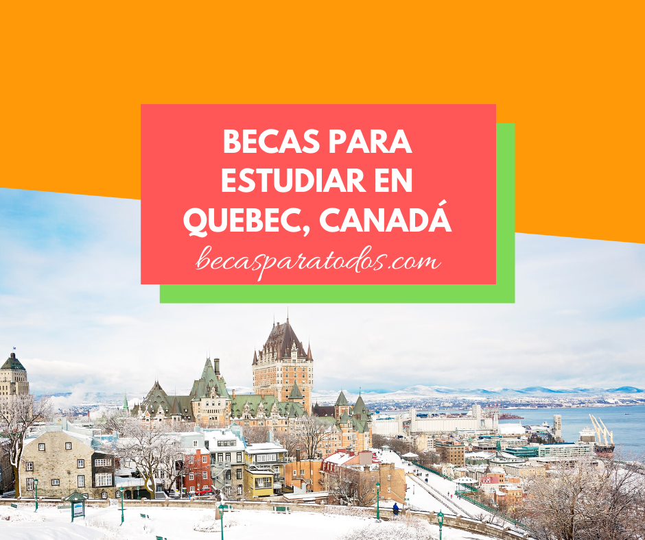 becas para mexicanos para estudiar en canadá