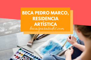 Beca Pedro Marco residencia artística