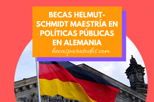 Becas Helmut-Schmidt maestrías en Políticas Públicas en Alemania