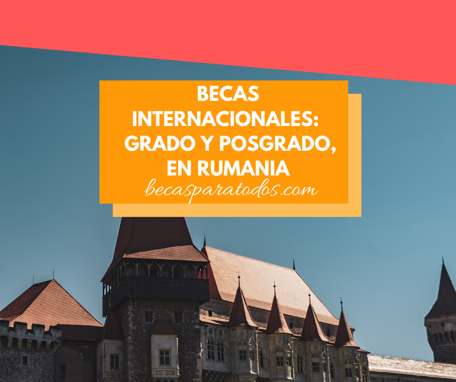 becas en Rumania de grado y posgrado