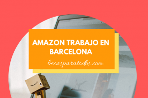 Amazon trabajo en Barcelona